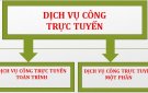 Tìm hiểu về Dịch vụ công trực tuyến toàn trình, Dịch vụ công trực tuyến một phần